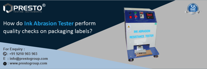 How Do Ink Abrasion Testers Perform Quality Checks on Labels?